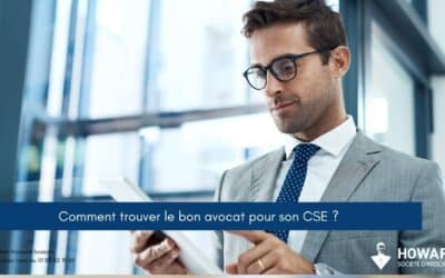 Comment trouver le bon avocat pour son CSE ?
