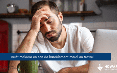 Arrêt maladie en cas de harcèlement moral au travail