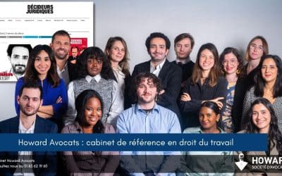 Howard Avocats : cabinet de référence en droit du travail selon Décideurs Juridiques